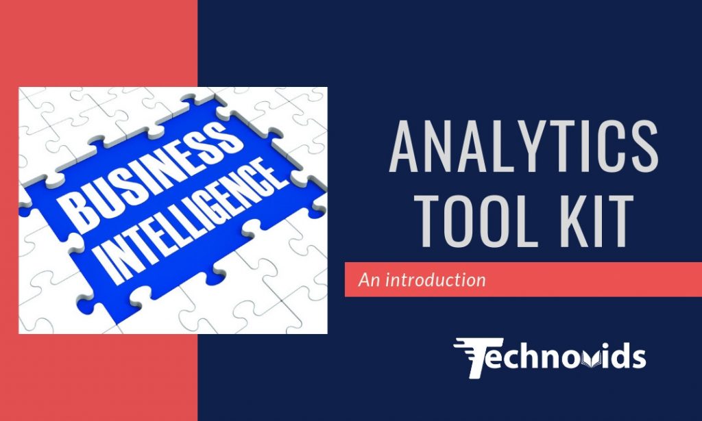 Analytics Tool Kit- Data Scientists Must be equipped with 1 Analytics tool kit-Technovids1